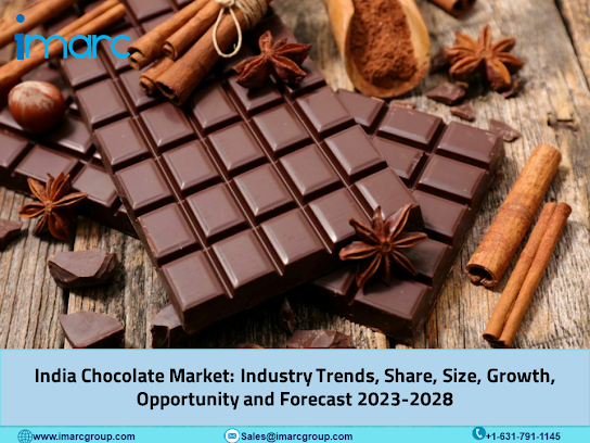 India Chocolate Market Size, Share, Growth, Trends, Business Opportunities and Industry Overview 2023-2028